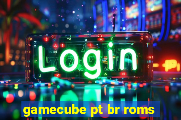 gamecube pt br roms